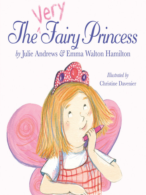 Title details for The Very Fairy Princess by Julie Andrews - Wait list